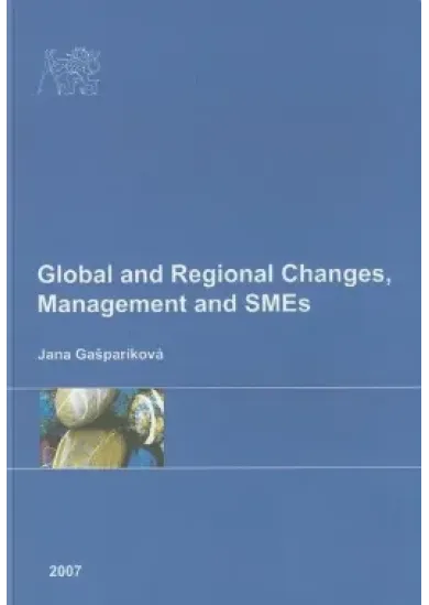 Global and Regional Changes, Management and SMEs