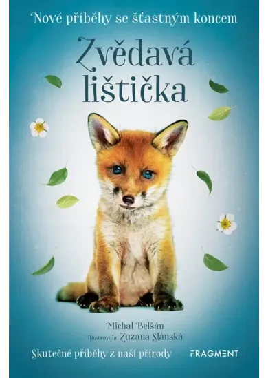 Nové příběhy se šťastným koncem – Zvědavá lištička