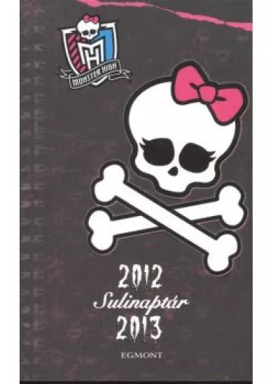 MONSTER HIGH SULINAPTÁR 2012-2013.
