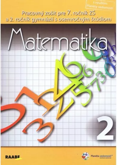 Matematika pre 7. ročník základnej školy a 2. ročník gymnázií s osemročným štúdiom/2. polrok