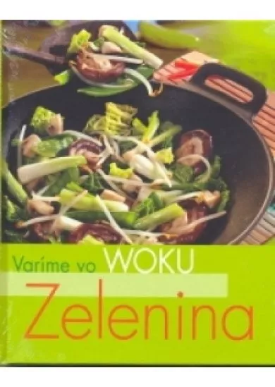 Varíme vo woku - Zelenina
