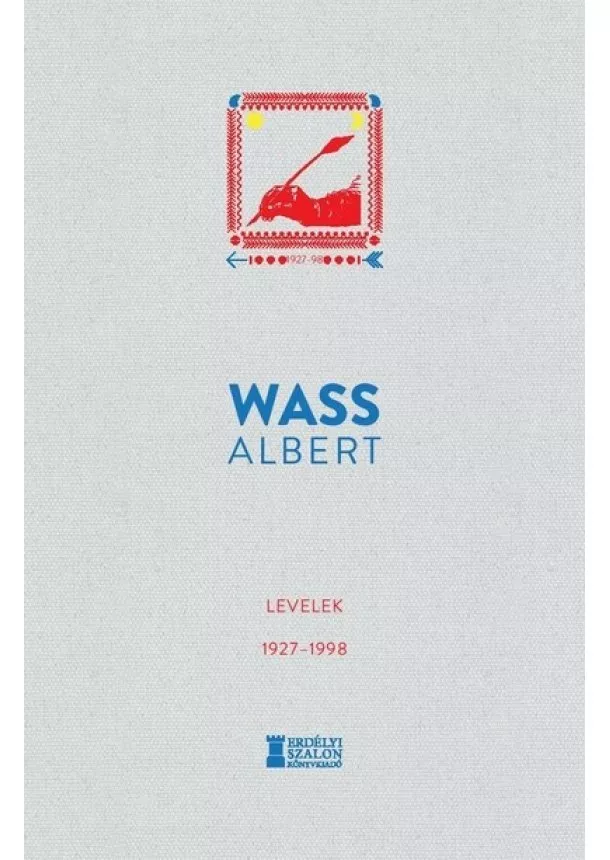 Wass Albert - Népirtás Erdélyben - Üzenet haza - Dokumentumgyűjtemény - Wass Albert Művei