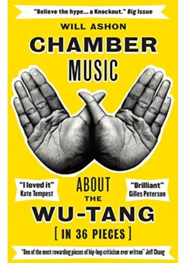 Will Ashon - Chamber Music About the Wu Tang in 36 Pieces