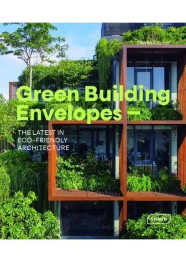 Sibylle Kramer - Green Building Envelopes