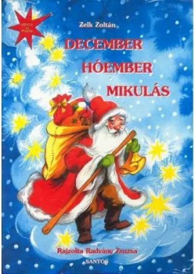 DECEMBER HÓEMBER MIKULÁS §K