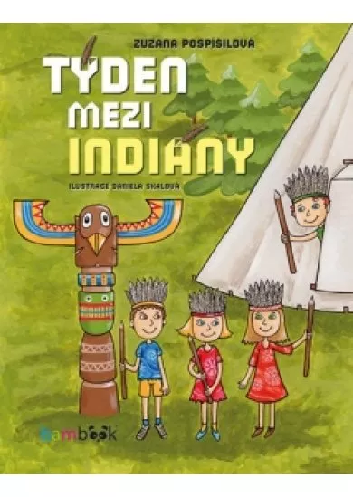 Týden mezi indiány