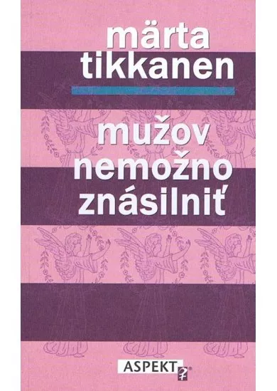 Mužov nemožno znásilniť