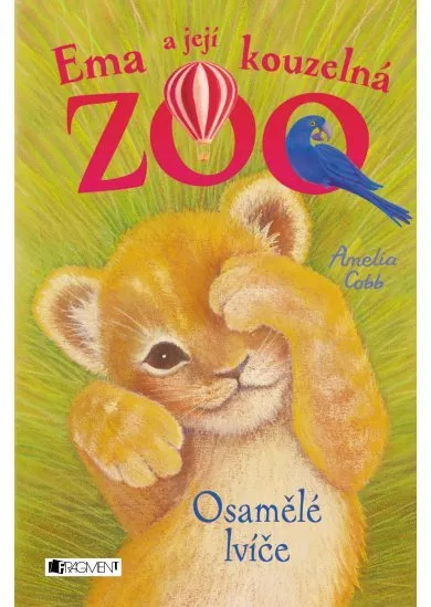 Ema a její kouzelná zoo - Osamělé lvíče