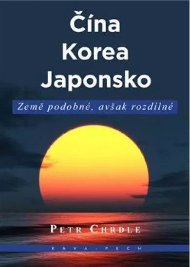 Čína, Korea, Japonsko - Země podobné, avšak rozdílné