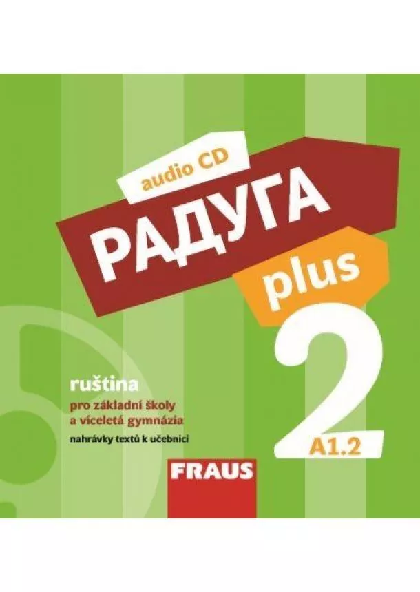 autor neuvedený - Raduga plus 2 pro ZŠ a víceletá gymnázia - CD