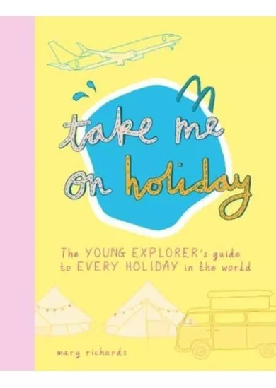 Take Me On Holiday