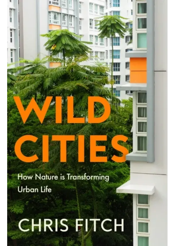 Chris Fitch - Wild Cities