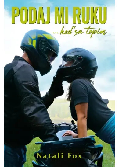 Podaj mi ruku, keď sa topím