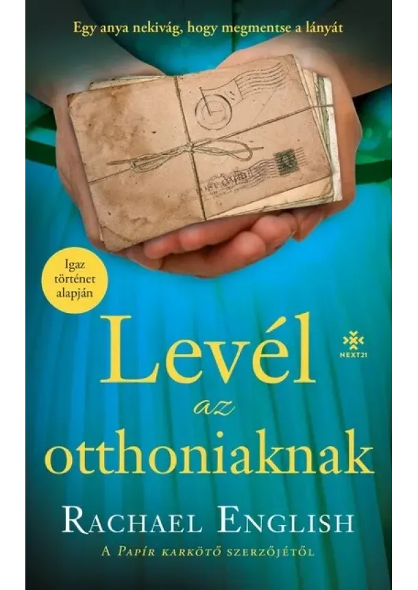 Rachael English - Levél az otthoniaknak