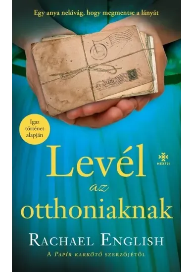 Levél az otthoniaknak