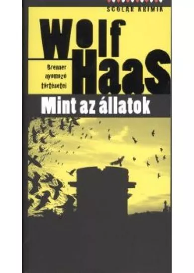 MINT AZ ÁLLATOK