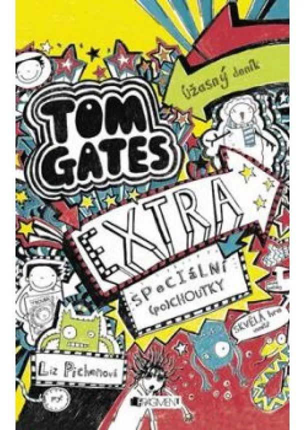 Liz Pichon - Úžasný deník – Tom Gates – Extra speciální (po)choutky