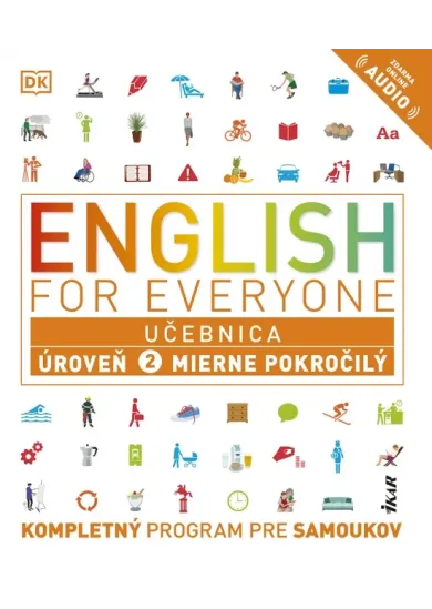 English for Everyone - Učebnica: Úroveň 2 Mierne pokročilý