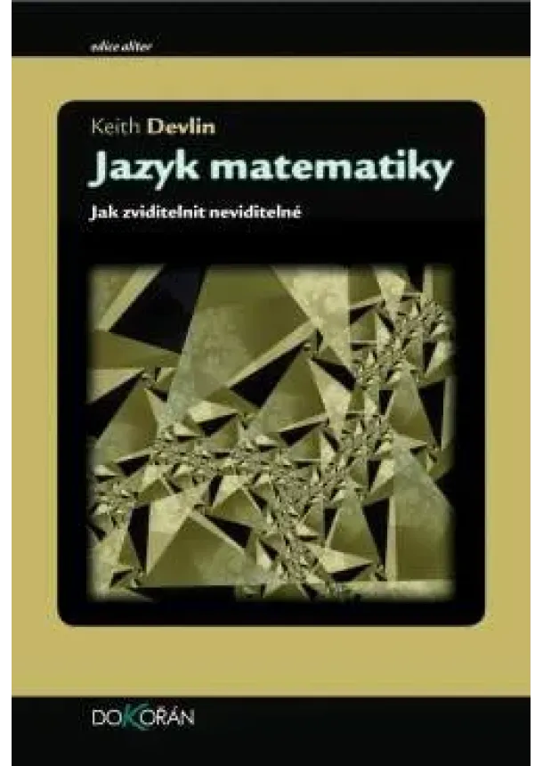 Keith Devlin - Jazyk matematiky