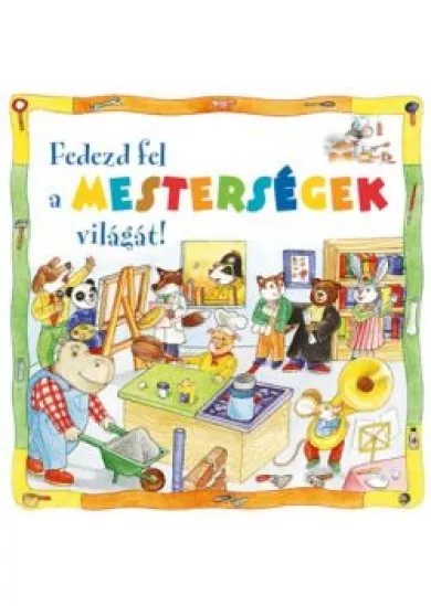 FEDEZD FEL A MESTERSÉGEK VILÁGÁT!