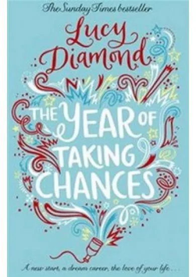 The Year of Taking Chances