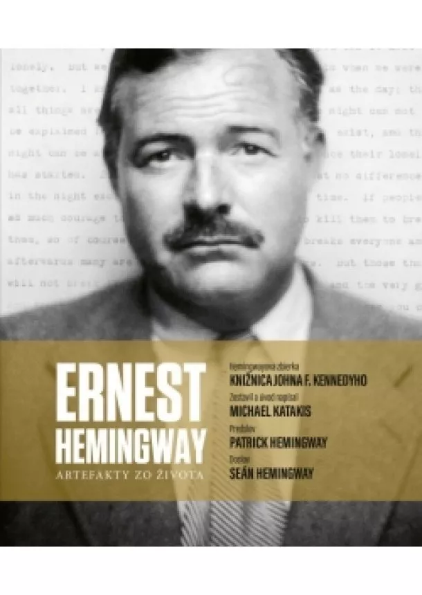 Michael Katakis - Ernest Hemingway: Artefakty zo života