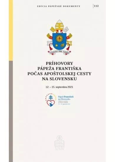 Príhovory pápeža Františka počas apoštolskej cesty na Slovensku
