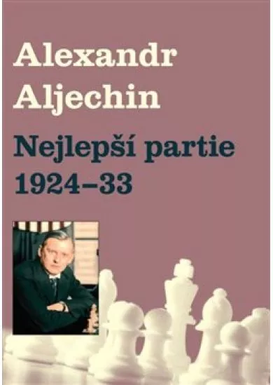 Nejlepší partie 1924-1933