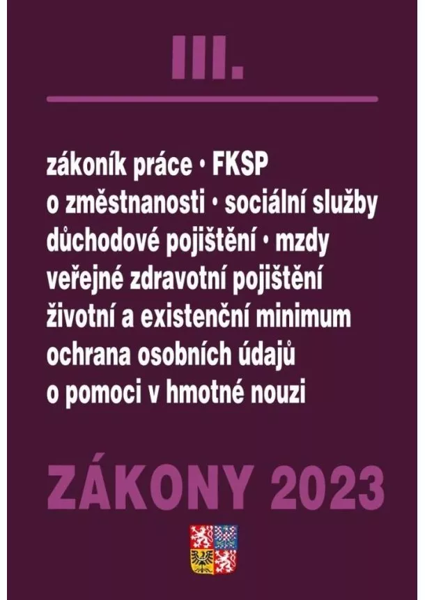 Zákony III/2023 Zákoník práce, Pojištění, Sociální služby