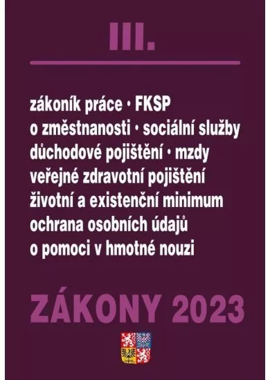 Zákony III/2023 Zákoník práce, Pojištění, Sociální služby