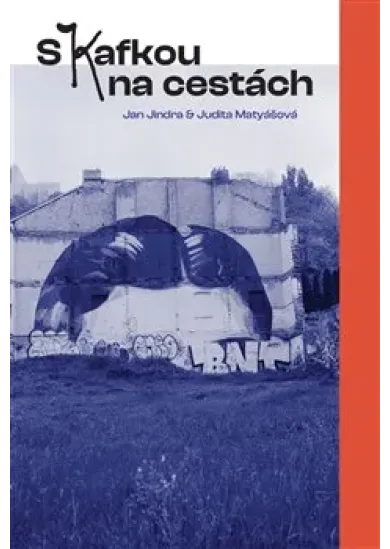 S Kafkou na cestách