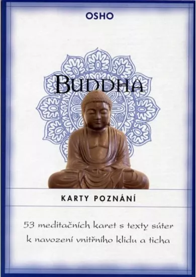 Buddha - Karty poznání - 53 meditačních karet s texty súter k navození vnitřnícho klidu a ticha