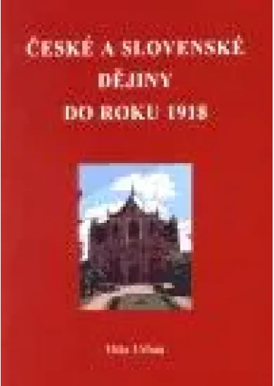 České a slovenské dějiny do roku 1918