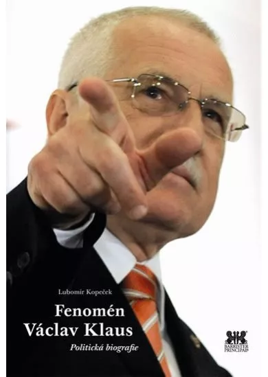 Fenomén Václav Klaus - Politická biografie