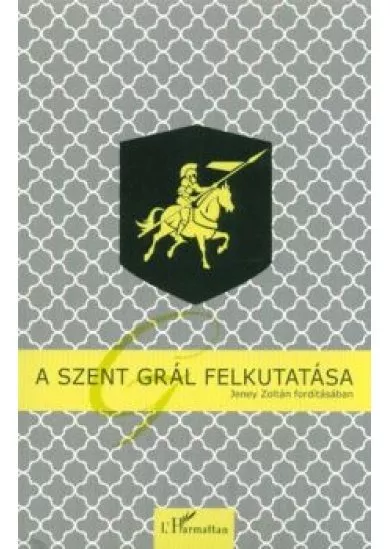 A Szent Grál felkutatása