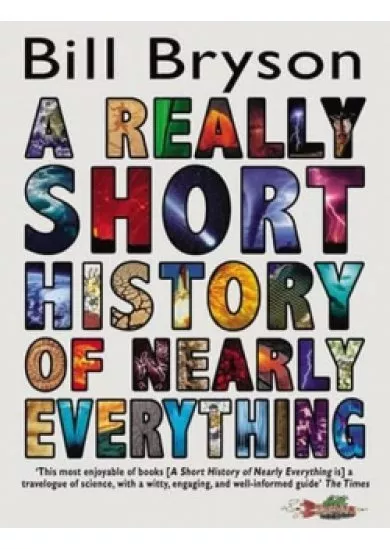 A Really Short History of Nearly Everything