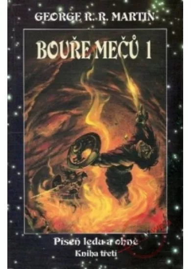 Bouře mečů 1- Píseň ledu a ohně - kniha třetí