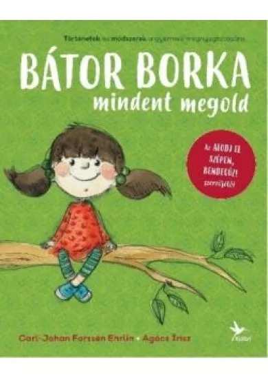 Bátor Borka mindent megold