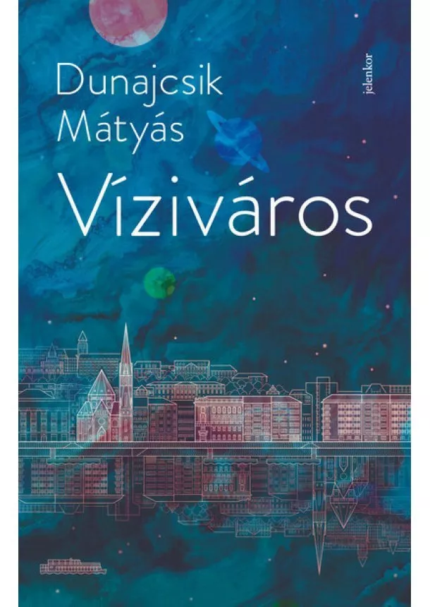 Dunajcsik Mátyás - Víziváros