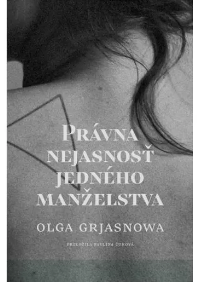 Právna nejasnosť jedného manželstva