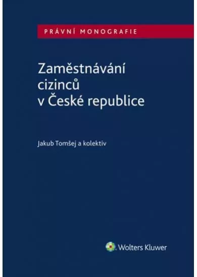 Zaměstnávání cizinců v České republice