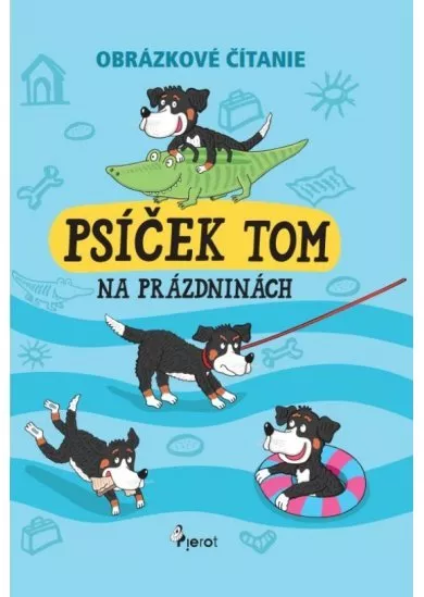 Psíček Tom na prázdninách