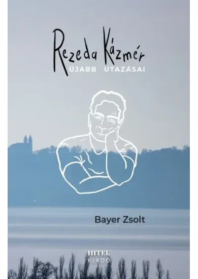 Rezeda Kázmér újabb utazásai