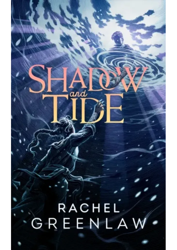 Rachel Greenlaw - Shadow and Tide