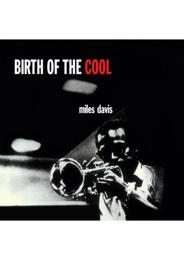 Miles Davis, 20TH CENTURY MASTERWORKS - Miles Davis:  Birth of the Cool (11 bonus tracks / 24bit DG remastered / vrátane 16-stranového bookl