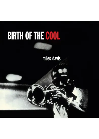 Miles Davis:  Birth of the Cool (11 bonus tracks / 24bit DG remastered / vrátane 16-stranového bookl