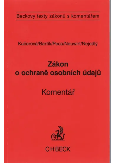 Zákon o ochraně osobních údajů. Komentář