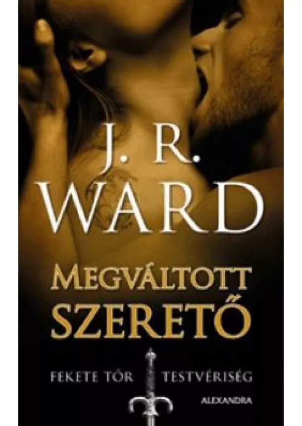 J. R. Ward - Megváltott szerető - Fekete Tőr Testvériség 6.