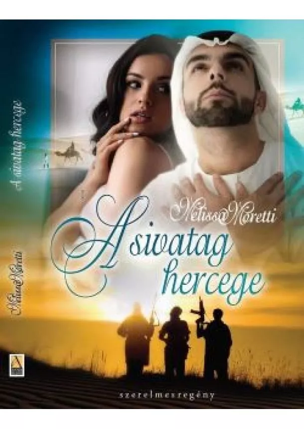 Melissa Moretti - A sivatag hercege