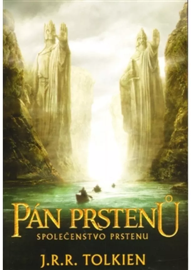 J. R. R. Tolkien - Pán prstenů I: Společenstvo prstenu (brož.)